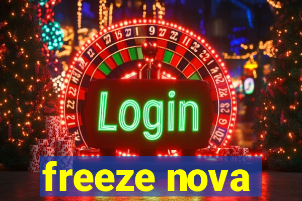 freeze nova